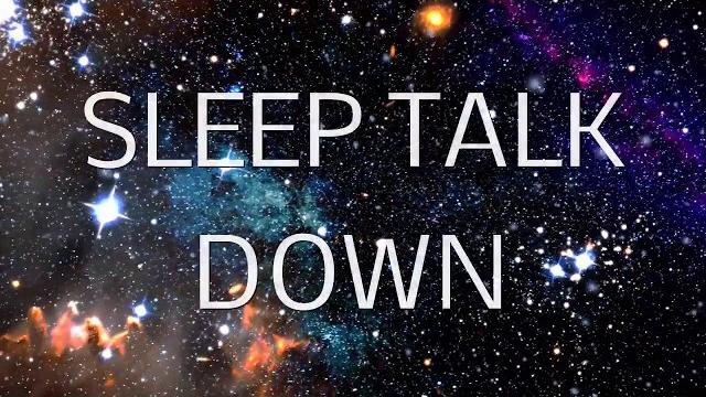 Sleep talk down guided meditation: fall asleep faster with sleep music & spoken word hypnosis Sleep talk down guided meditation: fall asleep faster with sleep music & spoken word hypnosis