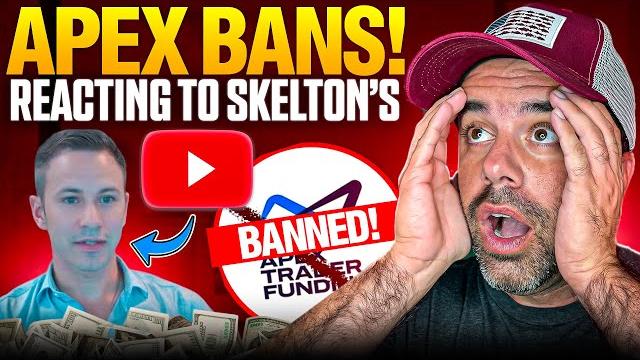 Apex trader funding eval bans & live trading tease! reacting to john skelton’s 2025 video Apex trader funding eval bans & live trading tease! reacting to john skelton’s 2025 video