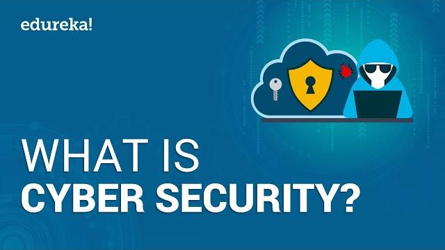 What is cyber security? | introduction to cyber security | cyber security training | edureka What is cyber security? | introduction to cyber security | cyber security training | edureka