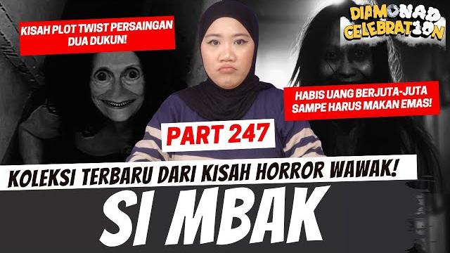 Si mbak - khw special part 247 Si mbak - khw special part 247