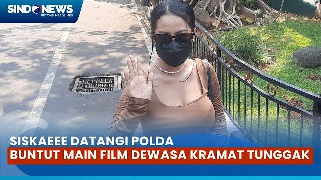 Bintangi film dewasa kramat tunggak, siskaeee datangi polda metro jaya untuk pemeriksaan saksi Bintangi film dewasa kramat tunggak, siskaeee datangi polda metro jaya untuk pemeriksaan saksi