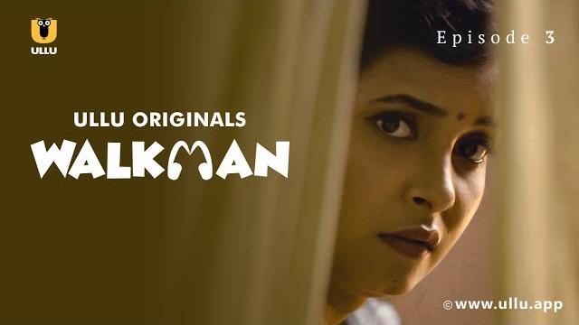 Bhabhi ko mila special gift | walkman | episode - 3 | ullu originals | subscribe ullu app Bhabhi ko mila special gift | walkman | episode - 3 | ullu originals | subscribe ullu app