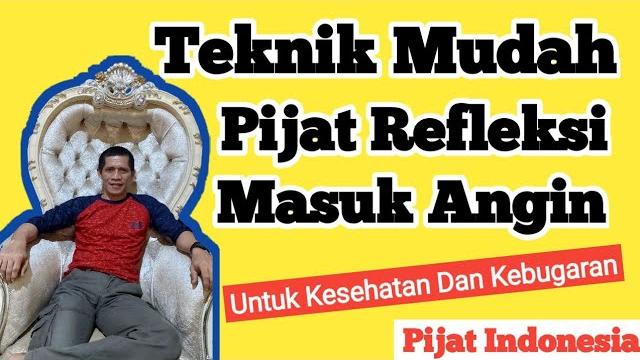 Teknik cara pijat refleksi atasi masuk angin langsung hilang | pijat indonesia @pijatindonesia Teknik cara pijat refleksi atasi masuk angin langsung hilang | pijat indonesia @pijatindonesia