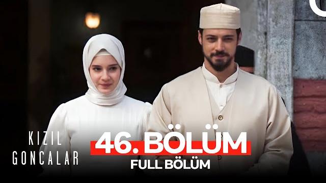 Kızıl goncalar 46. bölüm (fi̇nal) Kızıl goncalar 46. bölüm (fi̇nal)