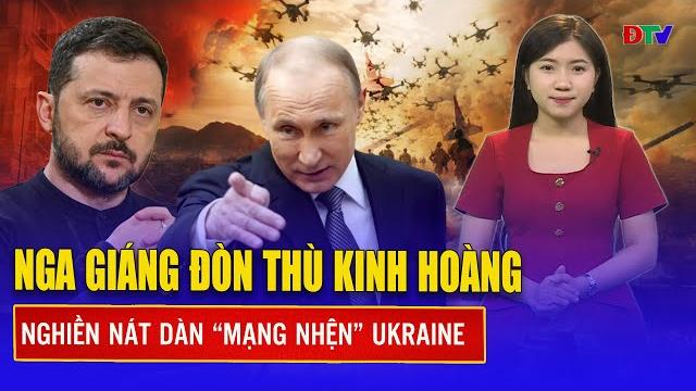 Thời sự quốc tế tối 2/6: nga tung đòn trả đũa “long trời lở đất”, nghiền nát dàn “mạng nhện” ukraine Thời sự quốc tế tối 2/6: nga tung đòn trả đũa “long trời lở đất”, nghiền nát dàn “mạng nhện” ukraine