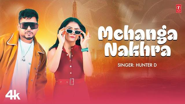 Mehanga nakhra - hunter d | sembhy k | new punjabi video song 2025 | t-series pop chartbusters Mehanga nakhra - hunter d | sembhy k | new punjabi video song 2025 | t-series pop chartbusters