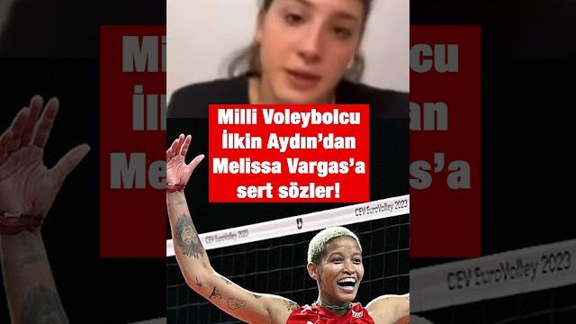 İlkin aydın'dan melissa vargas'a sert sözler! #melissavargas #ilkinaydın #shorts #voleybol İlkin aydın'dan melissa vargas'a sert sözler! #melissavargas #ilkinaydın #shorts #voleybol