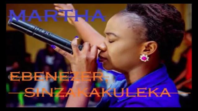Martha nanaka 2018 new ebenezer sinzakakulekaprayer worship songzedgospelzambianmusic2018 Martha nanaka 2018 new ebenezer sinzakakulekaprayer worship songzedgospelzambianmusic2018