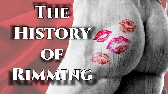 Kinky history: the history of rimming Kinky history: the history of rimming
