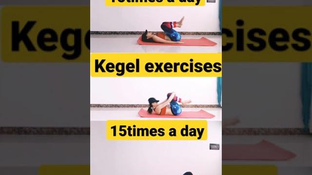 Kegel exercises#shorts Kegel exercises#shorts