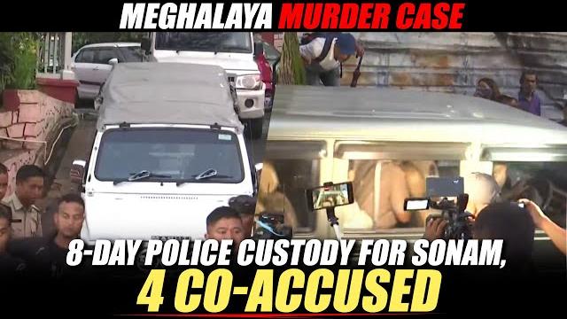 Live: sonam raghuvanshi, 4 co-accused sent to 8-day police custody after court hearing Live: sonam raghuvanshi, 4 co-accused sent to 8-day police custody after court hearing