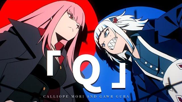 【original song mv】「q」- calliope mori x gawr gura x deco*27 【original song mv】「q」- calliope mori x gawr gura x deco*27