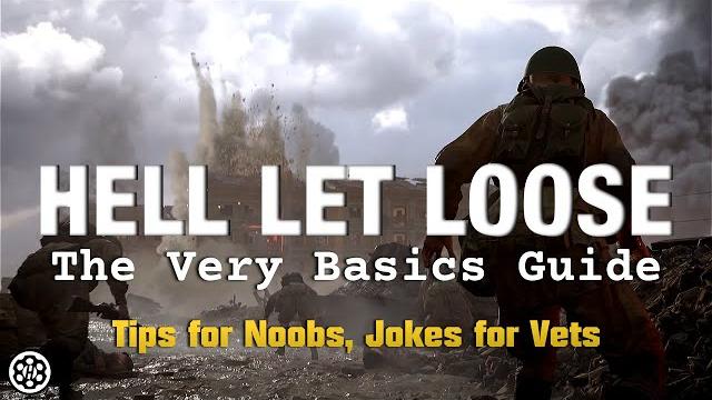 The very basics guide for hell let loose The very basics guide for hell let loose