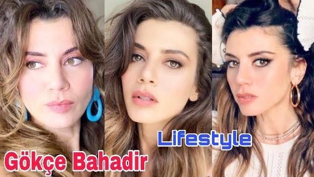 Gökçe bahadır lifestyle 2021, biography, net worth, hobbies, age, height, weight, facts || global tv Gökçe bahadır lifestyle 2021, biography, net worth, hobbies, age, height, weight, facts || global tv