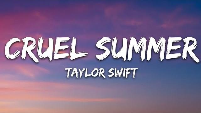 Taylor swift - cruel summer (lyrics) Taylor swift - cruel summer (lyrics)