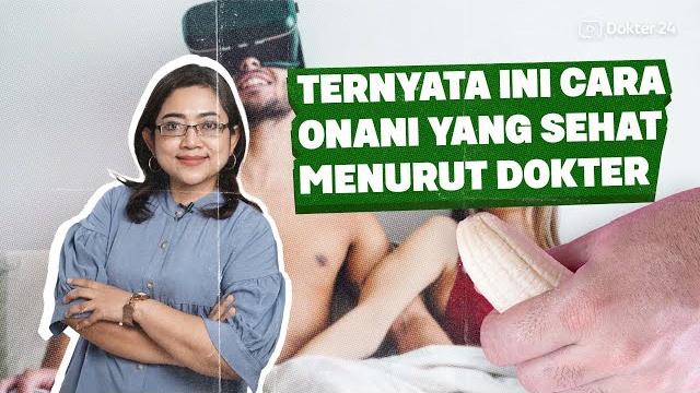 Dokter 24 - onani sehat rutinnya berapa kali ya? Dokter 24 - onani sehat rutinnya berapa kali ya?