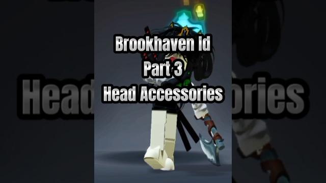 Part 3:brookhaven id(head accessories) #fypシ #roblox #brookhaven Part 3:brookhaven id(head accessories) #fypシ #roblox #brookhaven