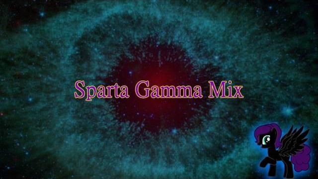 Sparta gamma mix (-reupload-) Sparta gamma mix (-reupload-)