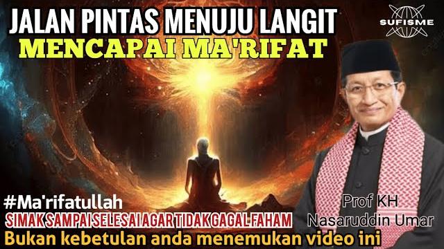 Jalan pintas menuju langit,mencapai ma'rifat prof kh nasaruddin umar #hakekat #makrifat #tasawuf Jalan pintas menuju langit,mencapai ma'rifat prof kh nasaruddin umar #hakekat #makrifat #tasawuf