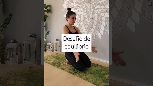 Desafio de equilíbrio yoga Desafio de equilíbrio yoga