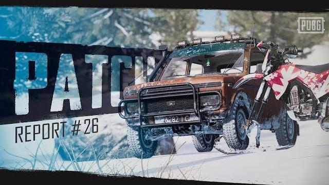 Pubg - patch report - pc update #26 Pubg - patch report - pc update #26