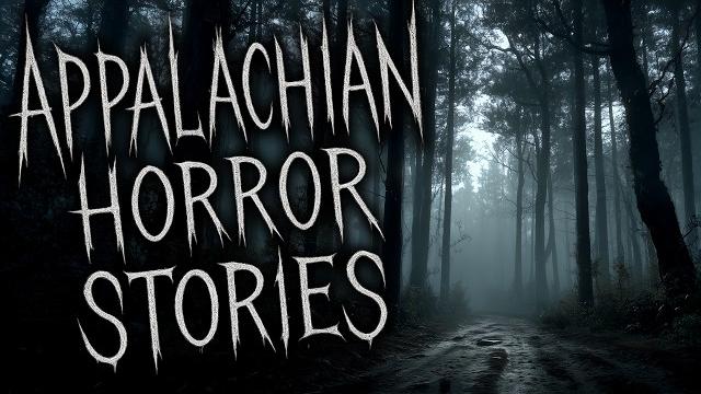 4 extremely scary stories from the appalachian mountains 4 extremely scary stories from the appalachian mountains