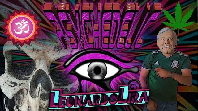 Leonardo lira - psychedelic! (acid trip video) Leonardo lira - psychedelic! (acid trip video)