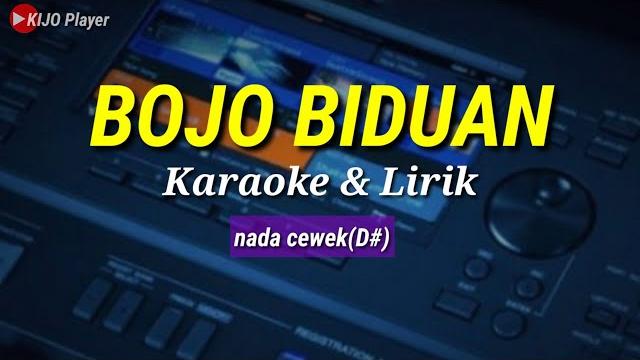 Bojo biduan - karaoke & lirik - nada cewek(d#) Bojo biduan - karaoke & lirik - nada cewek(d#)