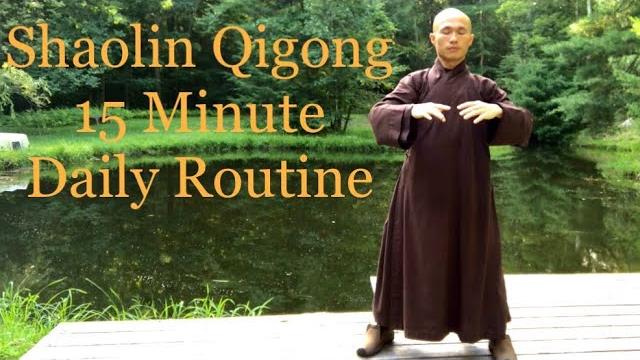 Shaolin qigong 15 minute daily routine Shaolin qigong 15 minute daily routine