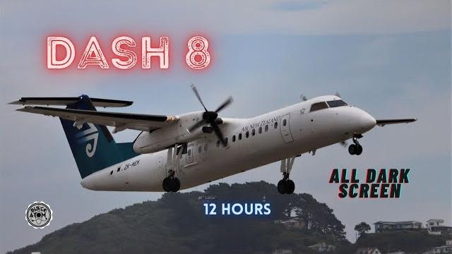 Dash 8 - de havilland canada dhc-8 ⨀ interior flight ambience ⨀ 12 hours - all dark screen Dash 8 - de havilland canada dhc-8 ⨀ interior flight ambience ⨀ 12 hours - all dark screen