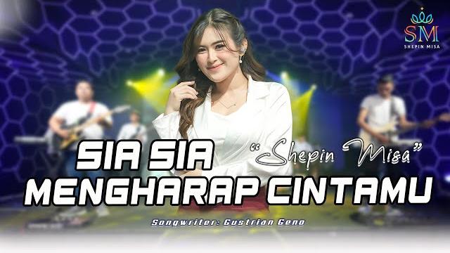 Shepin misa - sia sia mengharap cintamu (official music video) | aku terluka, melihat kau bersamanya Shepin misa - sia sia mengharap cintamu (official music video) | aku terluka, melihat kau bersamanya