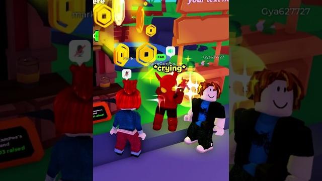 Acting broke, then giving them 10,000 robux Acting broke, then giving them 10,000 robux