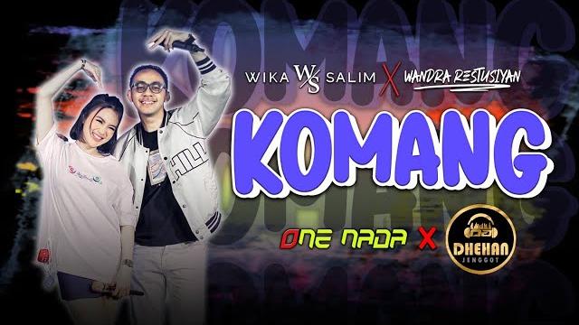 Komang - wika salim ft wandra | official one nada Komang - wika salim ft wandra | official one nada