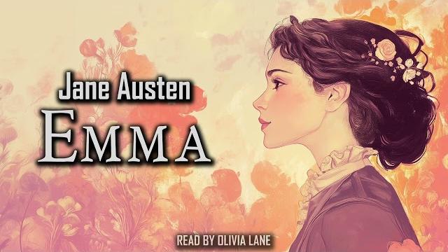 Emma by jane austen | unabridged audiobook Emma by jane austen | unabridged audiobook