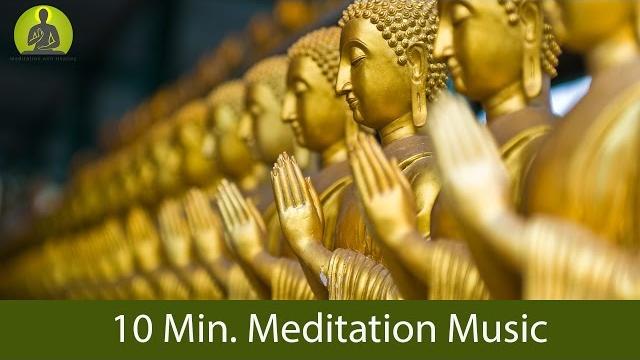 10 min.meditation music for positive energy - guaranteed find inner peace within 10 min. 10 min.meditation music for positive energy - guaranteed find inner peace within 10 min.