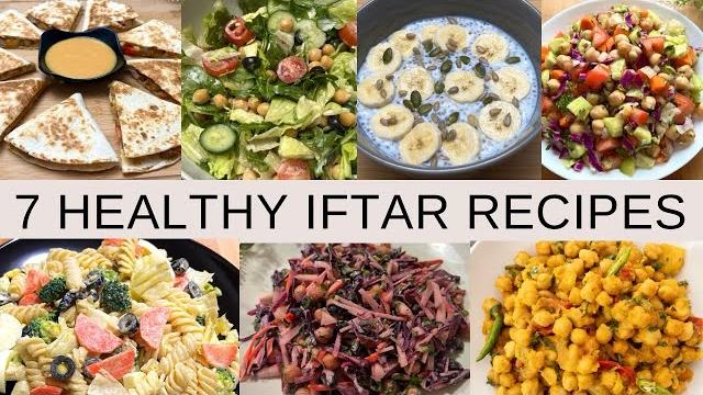 7 healthy iftar recipes ! 7 healthy iftar recipes !