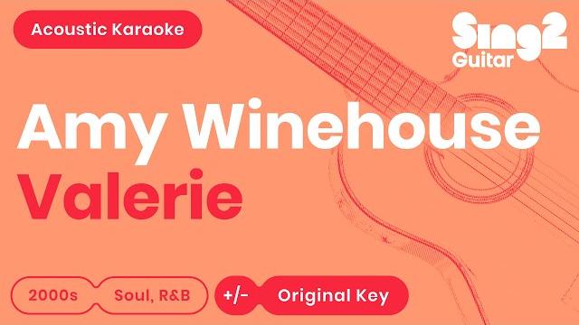 Amy winehouse - valerie (acoustic karaoke) Amy winehouse - valerie (acoustic karaoke)