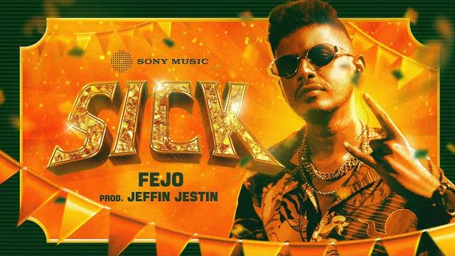 Fejo - sick | malayalam rap | prod. jeffin jestin Fejo - sick | malayalam rap | prod. jeffin jestin