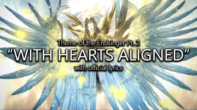 "with hearts aligned" (endsinger theme pt. 2) with official lyrics | final fantasy xiv "with hearts aligned" (endsinger theme pt. 2) with official lyrics | final fantasy xiv