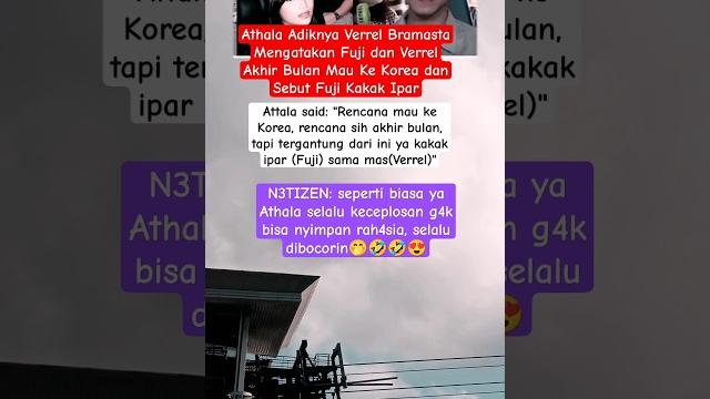 Athala keceplosan g4k bisa nyimpan rah4sia #fujihariini #fujiantiutamiputri #fujian #verrelbramasta Athala keceplosan g4k bisa nyimpan rah4sia #fujihariini #fujiantiutamiputri #fujian #verrelbramasta