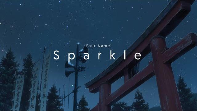 Sparkle | your name amv Sparkle | your name amv