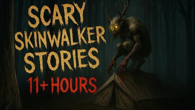 Best scary skinwalker stories | ultimate compilation, wendigo, cryptid, true scary stories for sleep Best scary skinwalker stories | ultimate compilation, wendigo, cryptid, true scary stories for sleep