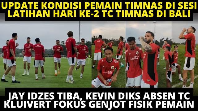 Jay tiba, kevin diks absen tc! kluivert fokus genjot fisik pemain. full latihan ke-2 timnas di bali Jay tiba, kevin diks absen tc! kluivert fokus genjot fisik pemain. full latihan ke-2 timnas di bali