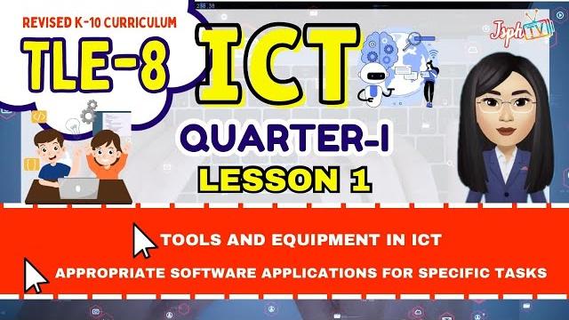 Tle 8:quarter i ict:tools anf equipment in ict appopriaye sofware applications for specific task Tle 8:quarter i ict:tools anf equipment in ict appopriaye sofware applications for specific task