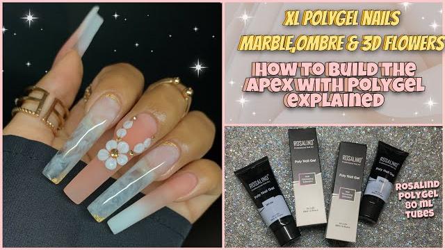 Xl polygel nails marble, ombre & 3d flowers + how to build the apex with polygel || rosalind polygel Xl polygel nails marble, ombre & 3d flowers + how to build the apex with polygel || rosalind polygel