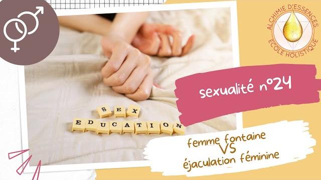 Femme fontaine vs éjaculation féminine" Femme fontaine vs éjaculation féminine"