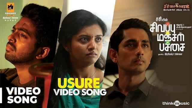 Sivappu manjal pachai | usure video song | siddharth, g.v.prakash kumar | sasi | siddhu kumar Sivappu manjal pachai | usure video song | siddharth, g.v.prakash kumar | sasi | siddhu kumar