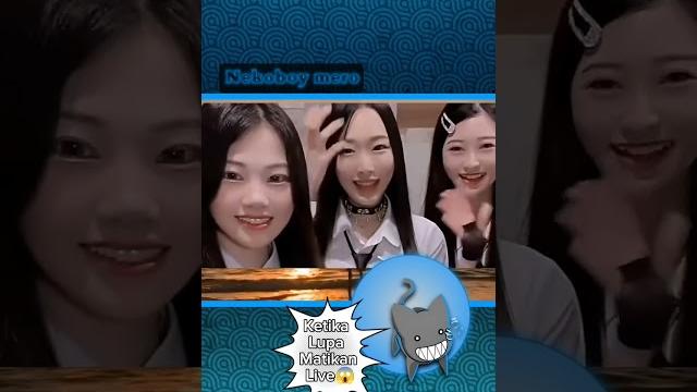 Ketika mbak mbaknya lupa matikan live absurd Ketika mbak mbaknya lupa matikan live absurd