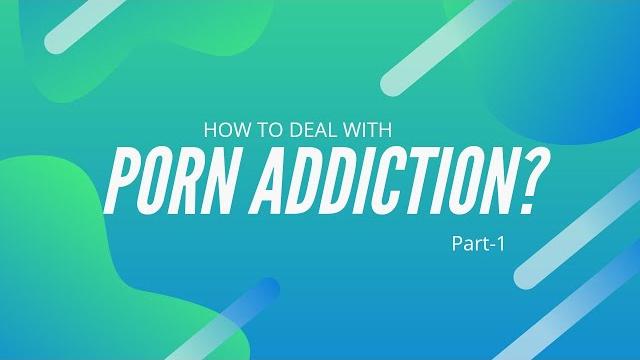 Porn addiction #shorts Porn addiction #shorts