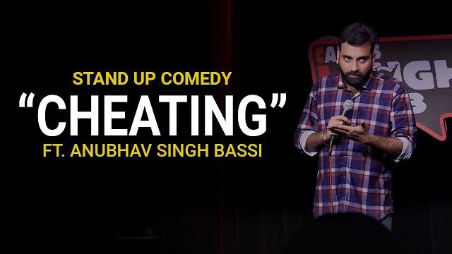 Cheating - stand up comedy ft. anubhav singh bassi Cheating - stand up comedy ft. anubhav singh bassi